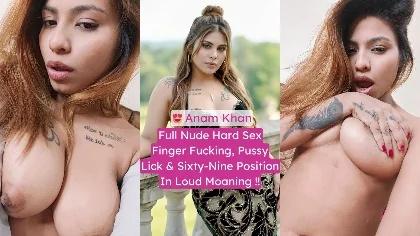 Desi Bold Model & Actress Anam Khan Enjoying Hard Hotel Sex With Client In Sixty Nine Position